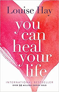 YOU CAN HEAL YOUR LIFE - Kool Skool The Bookstore