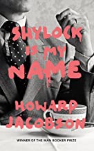 Shylock Is My Name Howard Jacobson - Kool Skool The Bookstore