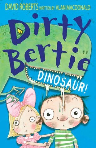 Dirty Bertie : Dinosaur! - Kool Skool The Bookstore