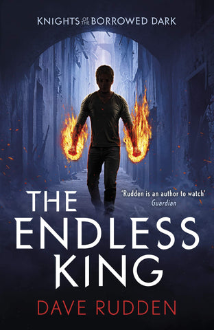 Knights of the Borrowed Dark Trilogy #3 : The Endless King - Paperback