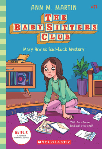 The Baby-sitters Club #17: Mary Anne's Bad Luck Mystery - Paperback