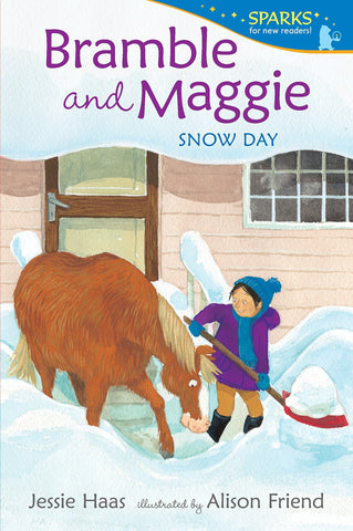 Sparks Readers : Bramble and Maggie : Snow Day - Paperback