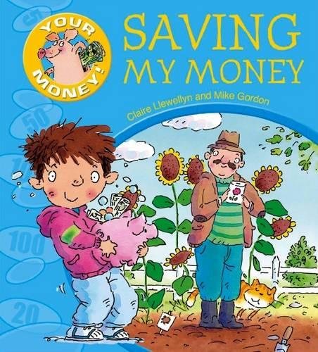 Your Money! : Saving My Money - Paperback