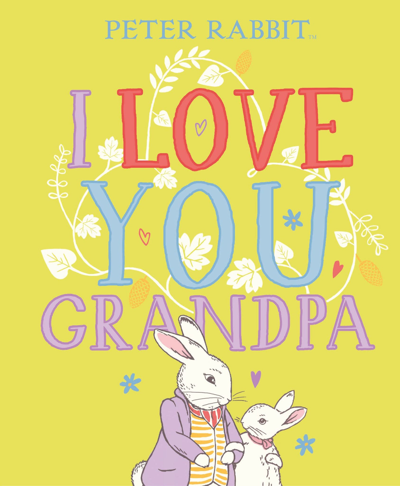 Peter Rabbit I Love You Grandpa - Hardback