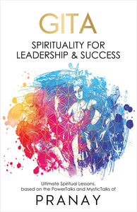 GITA: Spirituality For Leadership & Success - Paperback