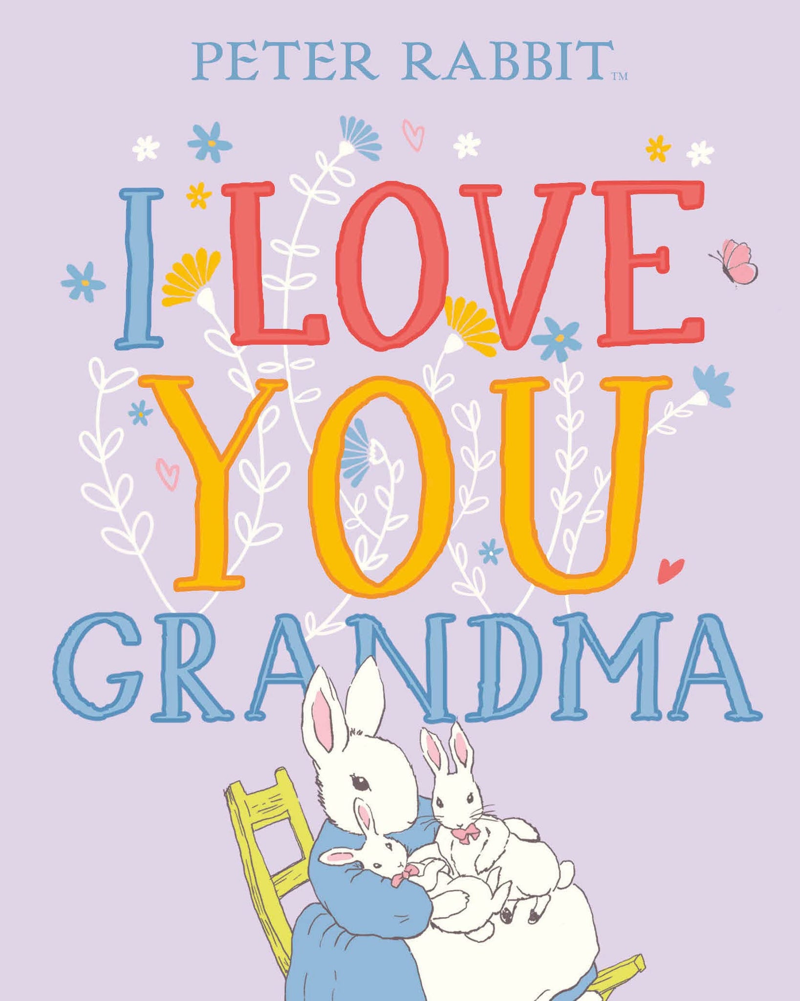 Peter Rabbit I Love You Grandma - Hardback