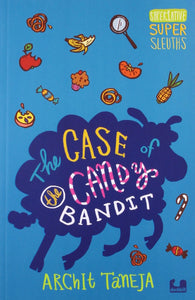 Case of the Candy Bandit - Paperback