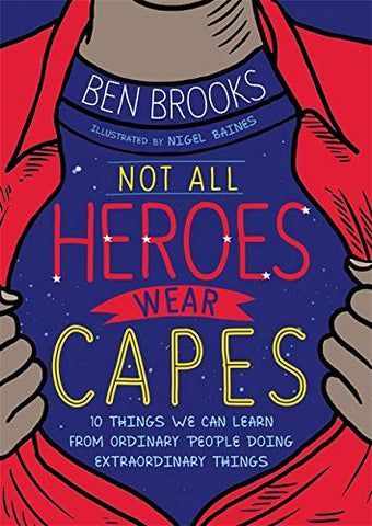 Not All Heroes Wear Capes - Paperback