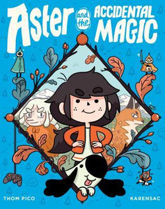 Aster #1 : Aster And The Accidental Magic (Graphic Novel) - Paperback