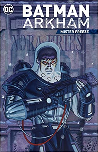 Batman Arkham: Mister Freeze - Kool Skool The Bookstore
