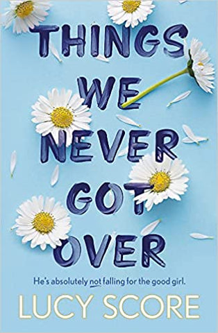 Things We Never Got Over: The Tiktok Bestseller And Perfect Small-Town Romcom! (Knockemout Series) - Paperback