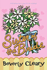 Sister of the Bride (First Love) - Paperback
