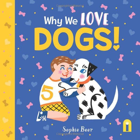 Why Be Love Dogs - Board Book