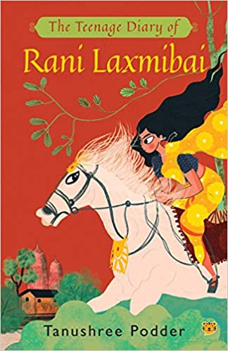 The Teenage Diary of Rani Laxmibai - Kool Skool The Bookstore