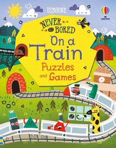 Never Get Bored on a Train Puzzles & Games - Paperback