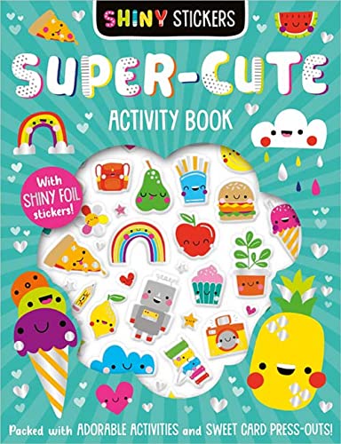 Shiny Sticker Activity Book: Super-Cute - Paperback