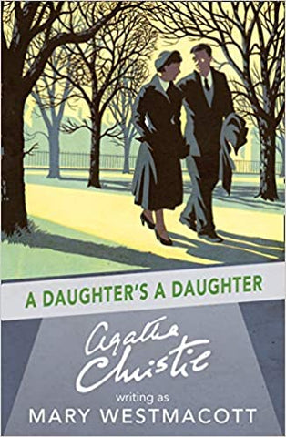 AGATHA CHRISTIE : A DAUGHTER’S A DAUGHTER - Kool Skool The Bookstore