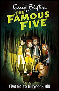 The Famous Five 16 : Five go to Billycock Hill - Kool Skool The Bookstore