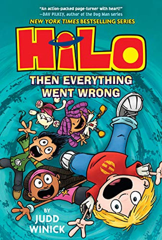 Hilo 5 : Then Everything Went Wrong - Hardback - Kool Skool The Bookstore