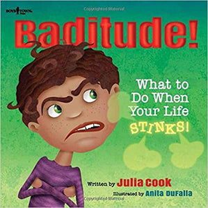 Baditude: What to Do When Life Stinks!  (Responsible Me!) - Kool Skool The Bookstore
