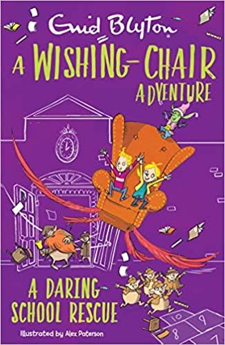 A Wishing-Chair Adventure : A Daring School Rescue - Kool Skool The Bookstore