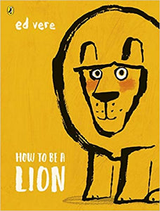 How to be a Lion - Kool Skool The Bookstore