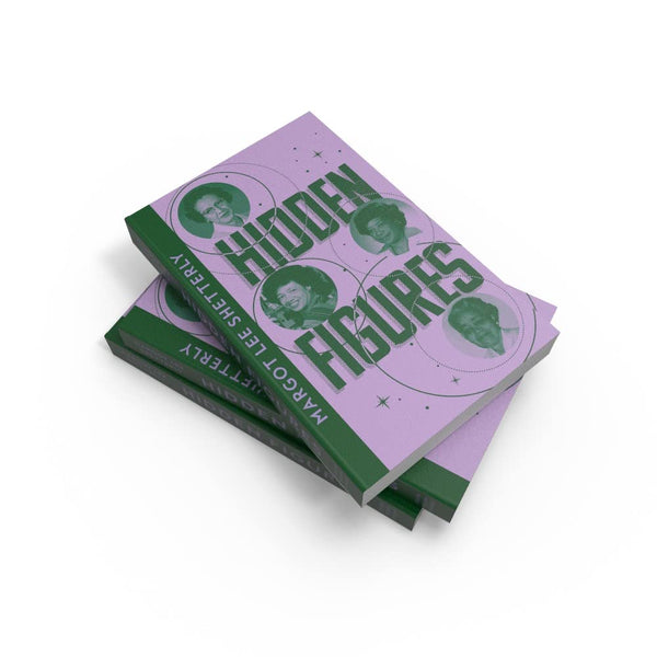 Hidden Figures: The Untold Story of the African American Women Who Helped Win the Space Race - Paperback