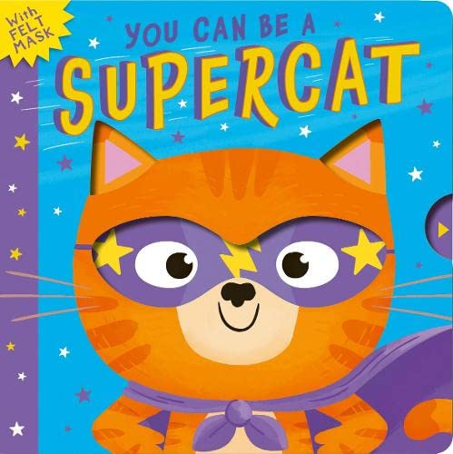 You Can Be A Supercat - Board Book