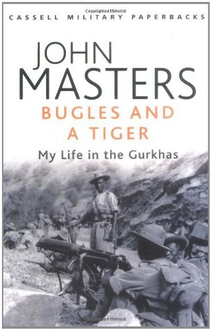 Bugles and a Tiger: My life in the Gurkhas - Paperback
