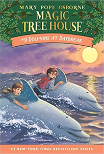 Magic Tree House 09 : Dolphins at Daybreak - Kool Skool The Bookstore
