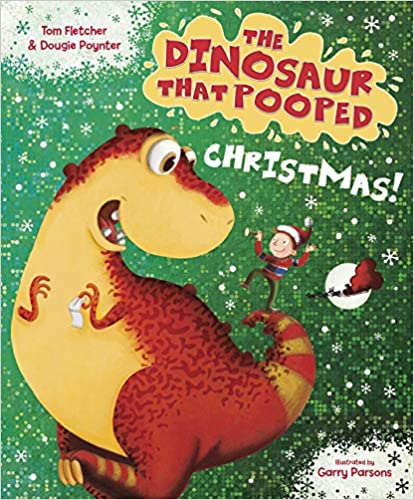 The Dinosaur That Pooped Christmas! - Kool Skool The Bookstore