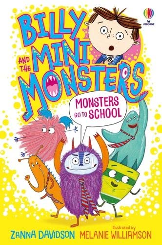 Billy and the Mini Monsters : Monsters Go To School - Paperback