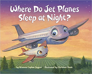 Where Do Jet Planes Sleep at Night? Board book - Kool Skool The Bookstore