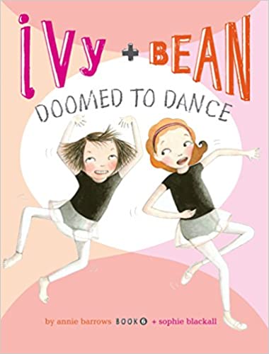 Ivy And Bean 06 : Doomed to Dance - Kool Skool The Bookstore