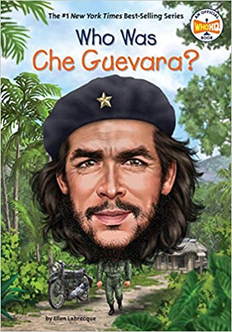 Who Was Che Guevara? - Paperback - Kool Skool The Bookstore