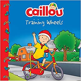 CAILLOU : TRAINING WHEELS - Kool Skool The Bookstore