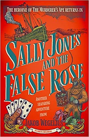 Sally Jones And The False Rose - Paperback