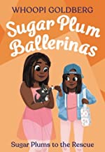 Sugar Plum Ballerinas: Sugar Plums To The Rescue!: 5 - Paperback