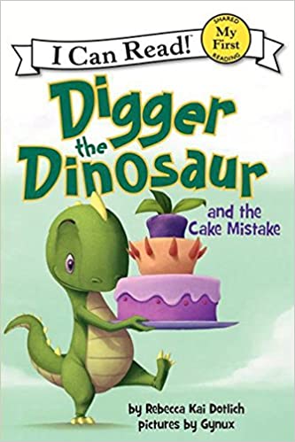 I Can Read : Digger the Dinosaur and the cake Mistake - Kool Skool The Bookstore