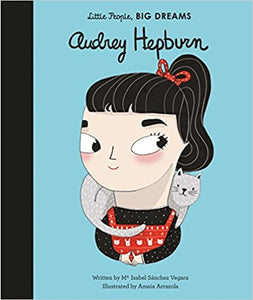 Little People Big Dreams : Audrey Hepburn - Hardback - Kool Skool The Bookstore