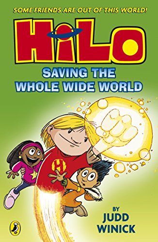 Hilo #2 : Saving the Whole Wide World - Kool Skool The Bookstore