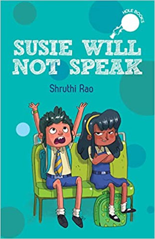 Hole Books : Susie will not Speak - Kool Skool The Bookstore