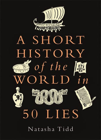 A Short History of the World in 50 Lies - Paperback