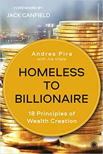Homeless To Billionaire 18 Principles Of Wealth Creation - Paperback