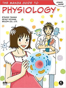 The Manga Guide to Physiology - Kool Skool The Bookstore