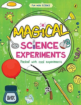 FUN WITH SCIENCE : MAGICAL SCIENCE EXPERIMENTS - Kool Skool The Bookstore
