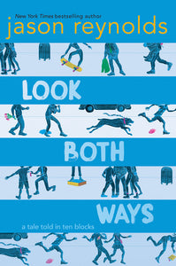 Look Both Ways : A Tale Told in Ten Blocks - Hardback