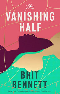 The Vanishing Half: Sunday Times Bestseller - Paperback