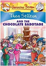 THEA STILTON AND THE CHOCOLATE SABOTAGE - Kool Skool The Bookstore