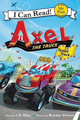 My First I Can Read : Axel the Truck: Speed Track - Paperback